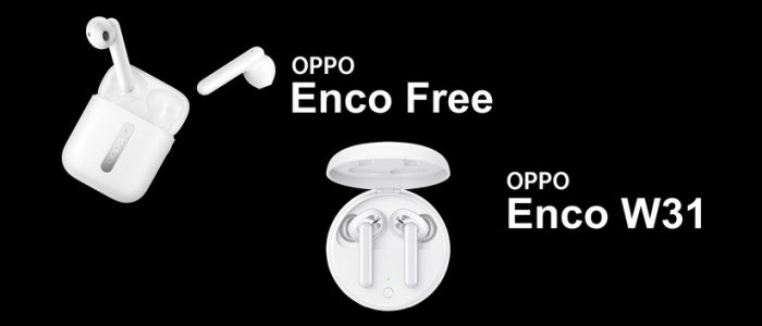 Oppo Enco Free and Endo W31